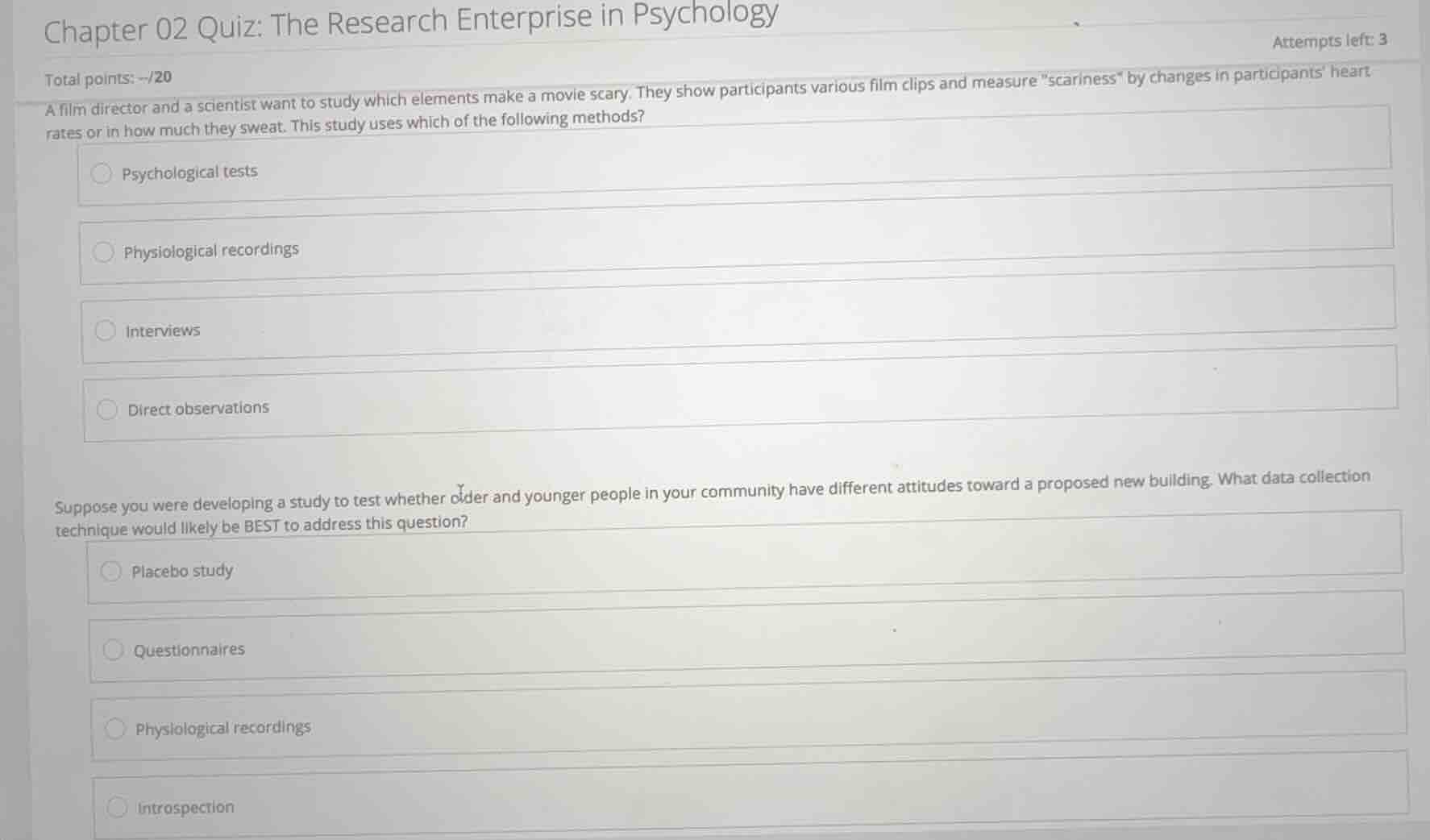 chapter 02 quiz: the research enterprise in psychology attempts left: 3…