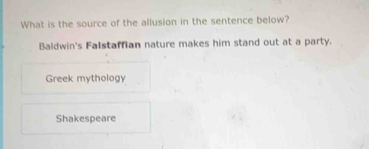 what is the source of the allusion in the sentence below? baldwins fals…
