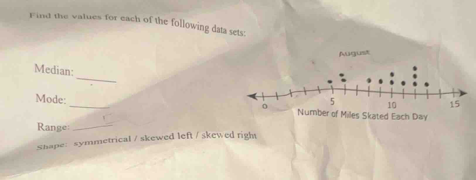 find the values for each of the following data sets: median: ______ mod…