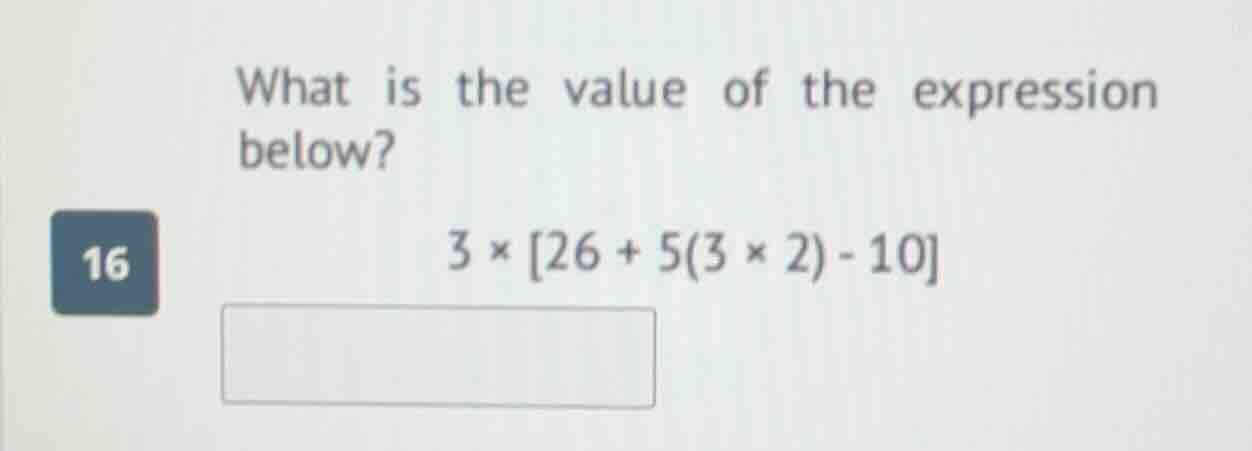 what is the value of the expression below? 16 \\( 3 \\times 26 + 5(3 \\…