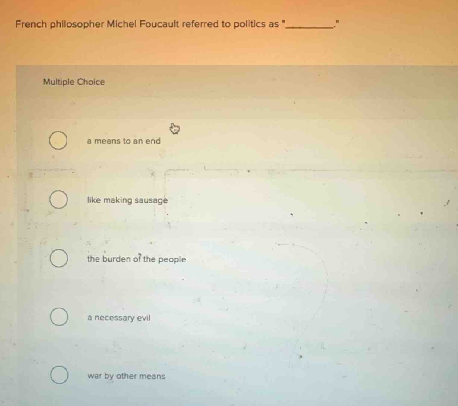 french philosopher michel foucault referred to politics as \________.\ …