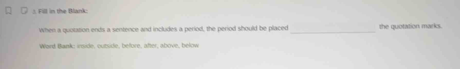 3. fill in the blank: when a quotation ends a sentence and includes a p…