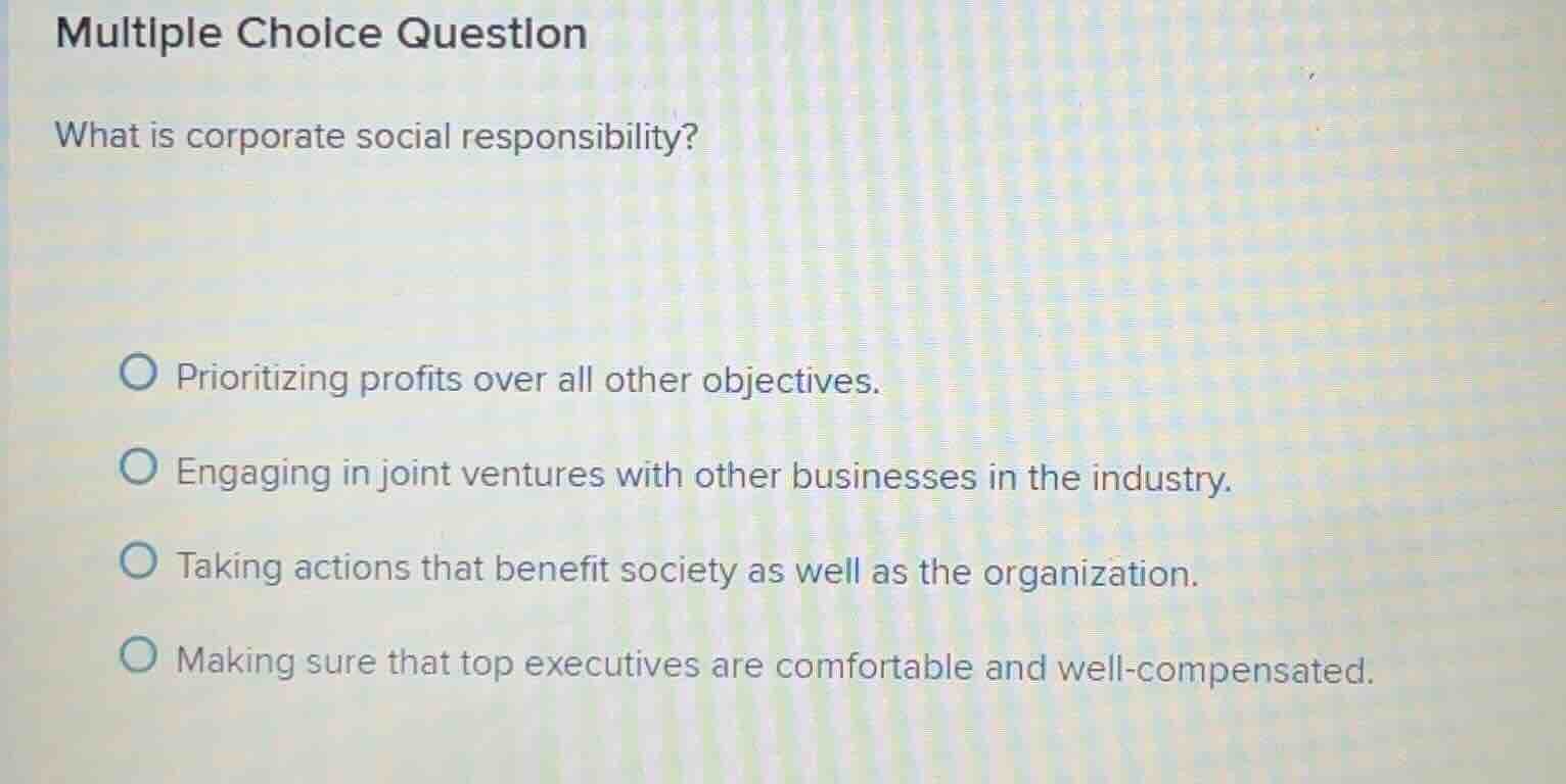 multiple choice question what is corporate social responsibility? prior…