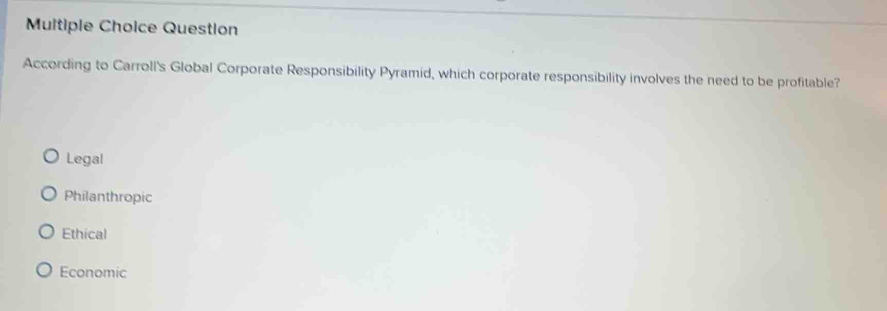 multiple choice question according to carrolls global corporate respons…