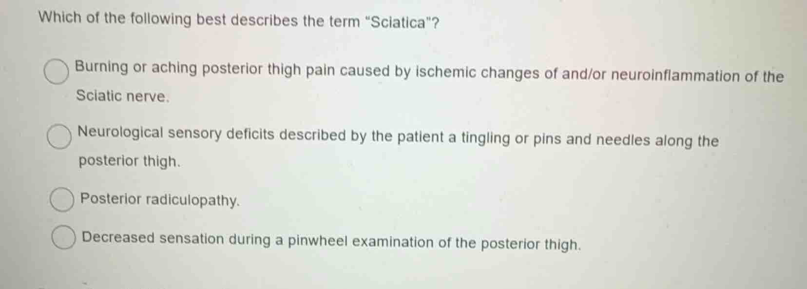which of the following best describes the term \sciatica\? burning or a…