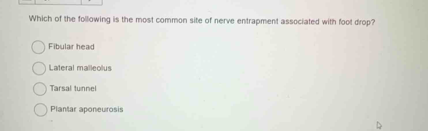which of the following is the most common site of nerve entrapment asso…