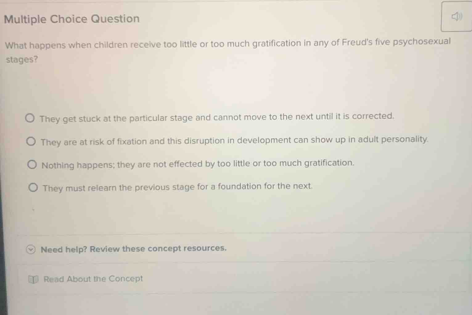 multiple choice question what happens when children receive too little …