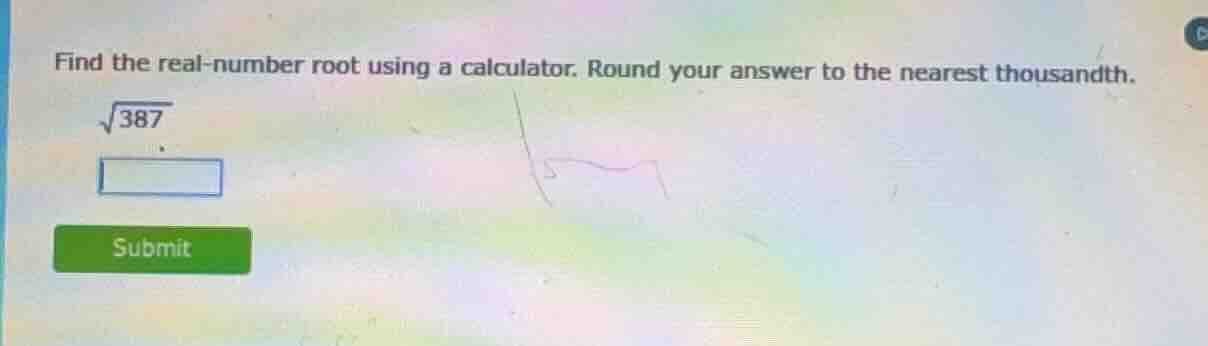 find the real-number root using a calculator. round your answer to the …