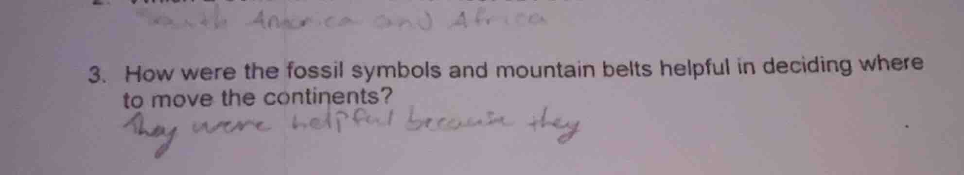 3. how were the fossil symbols and mountain belts helpful in deciding w…