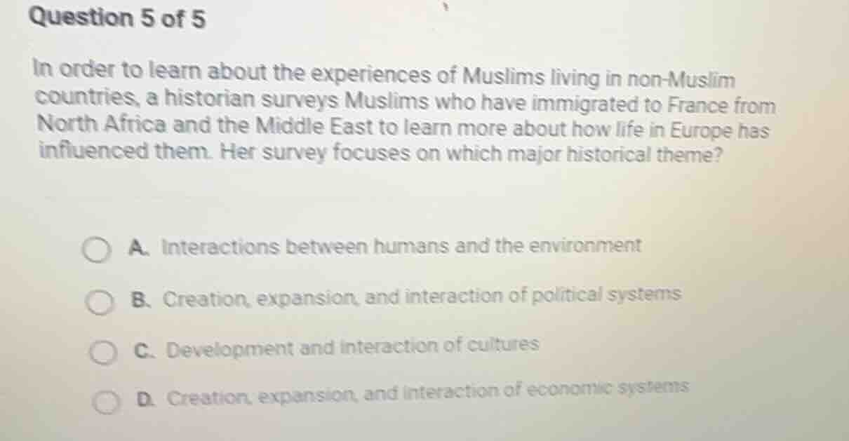 question 5 of 5 in order to learn about the experiences of muslims livi…