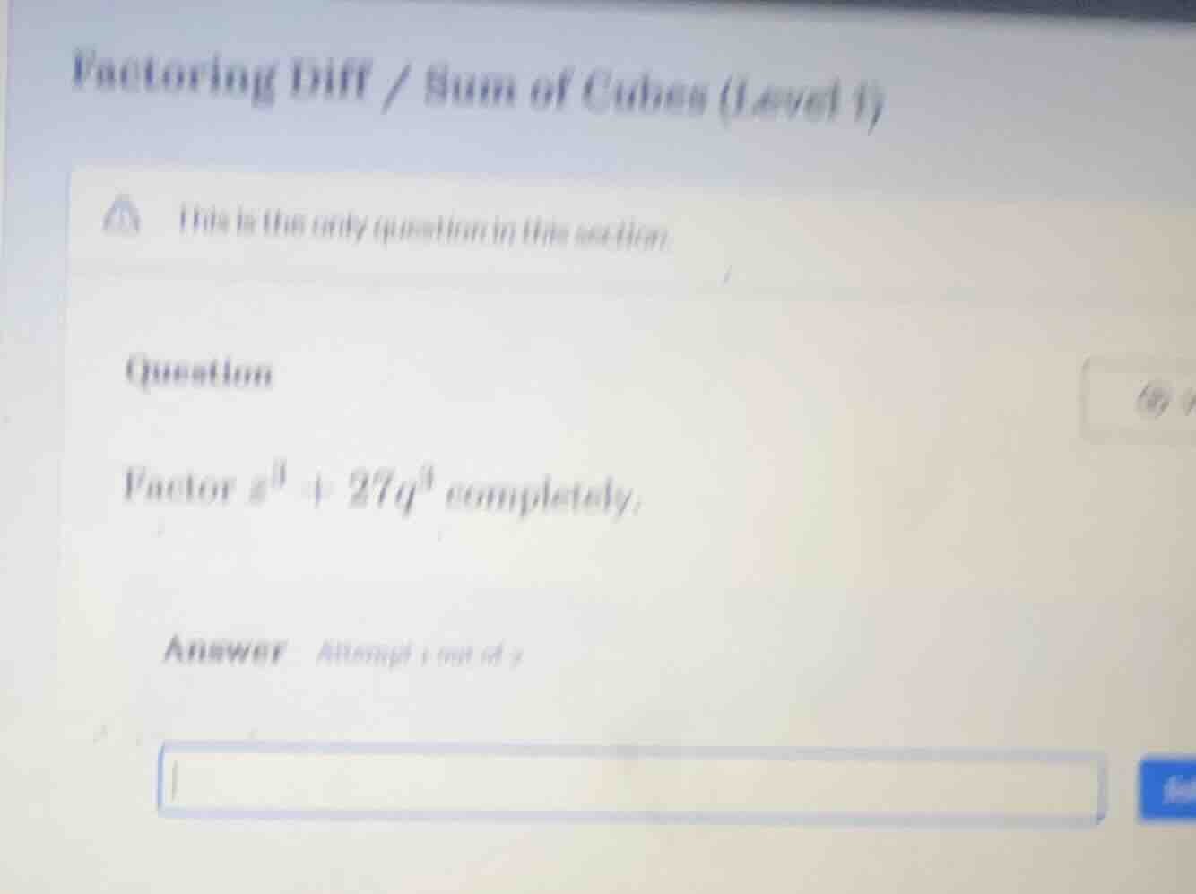 factoring diff / sum of cubes (level 1) this is the only question in th…