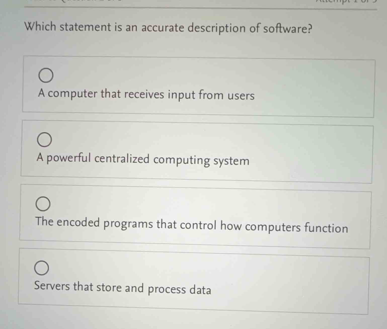 which statement is an accurate description of software? a computer that…