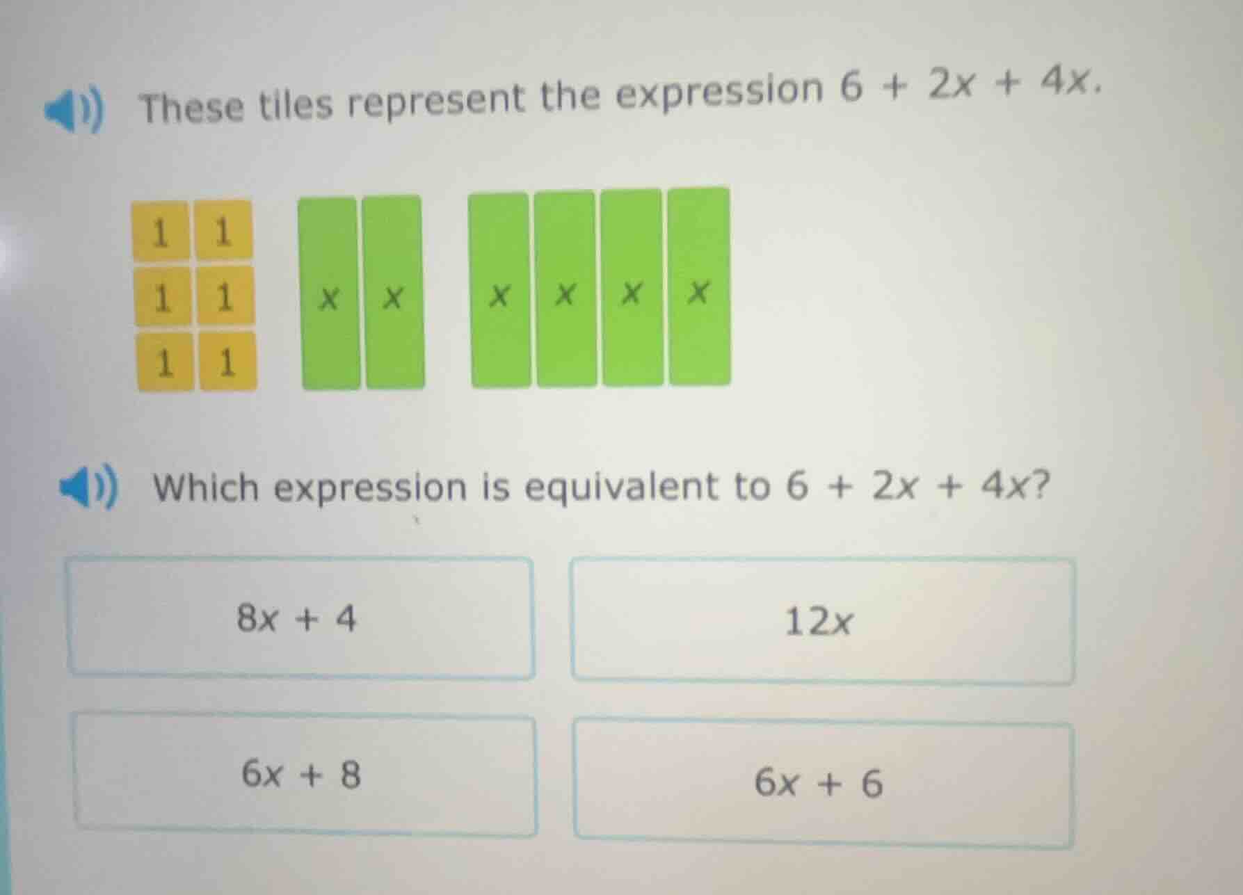 these tiles represent the expression 6 + 2x + 4x. which expression is e…