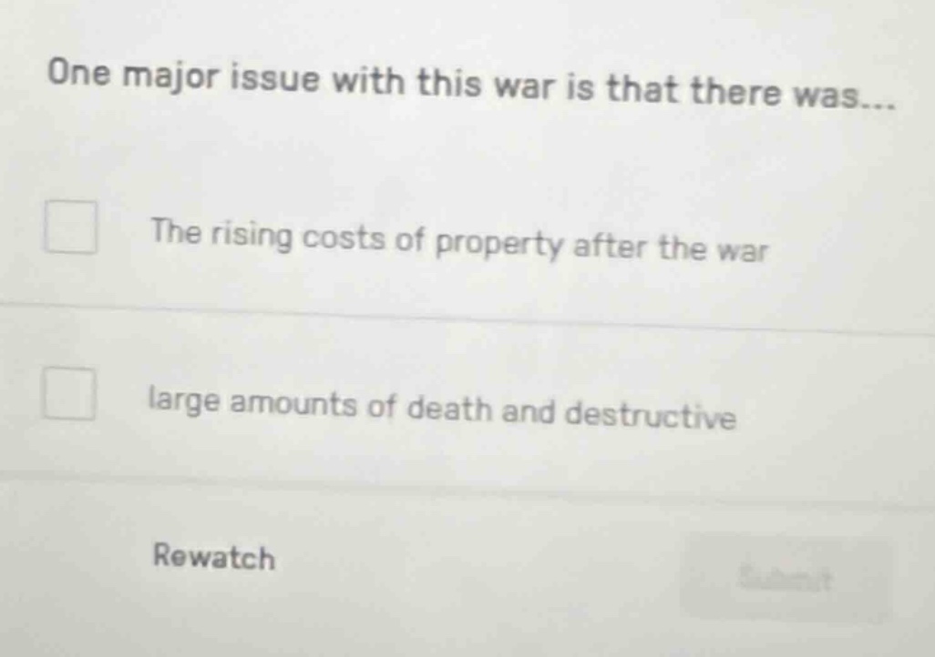 one major issue with this war is that there was... the rising costs of …