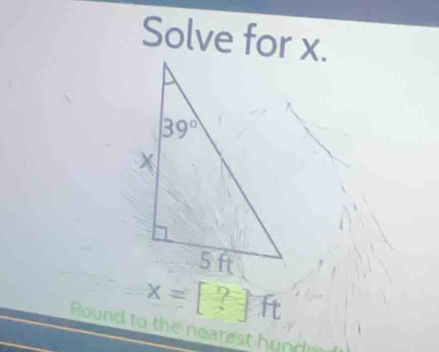 solve for x. x = ? ft round to the nearest hundredth