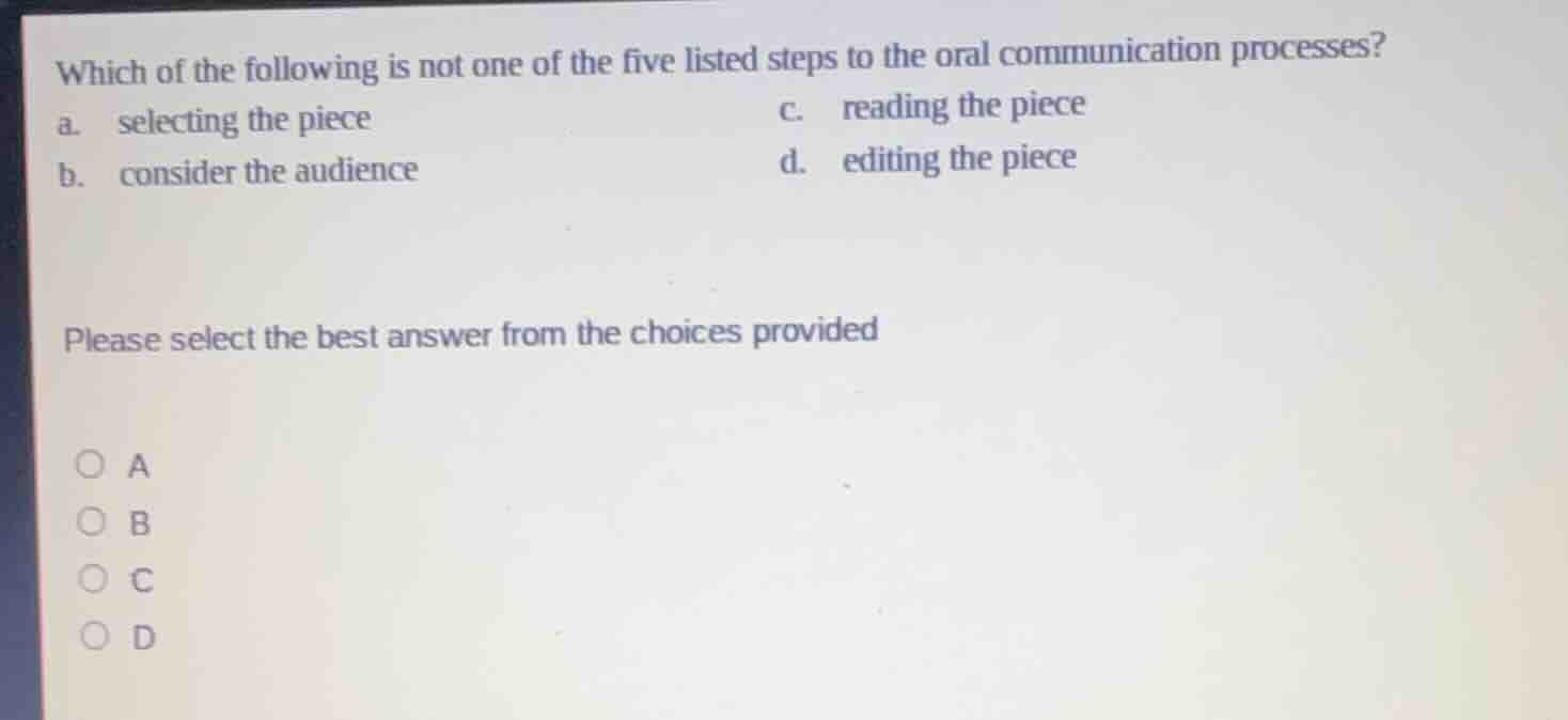 which of the following is not one of the five listed steps to the oral …