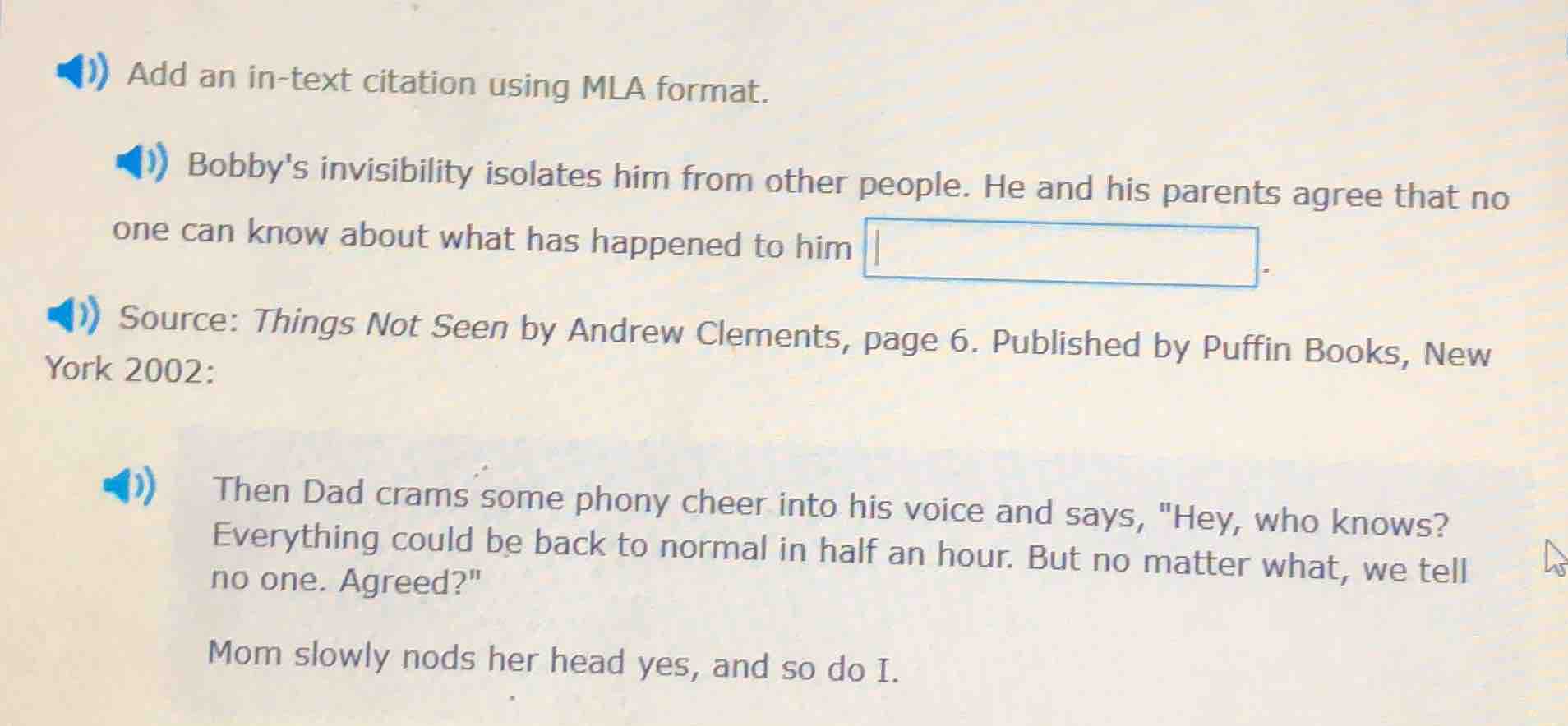 add an in-text citation using mla format. bobbys invisibility isolates …