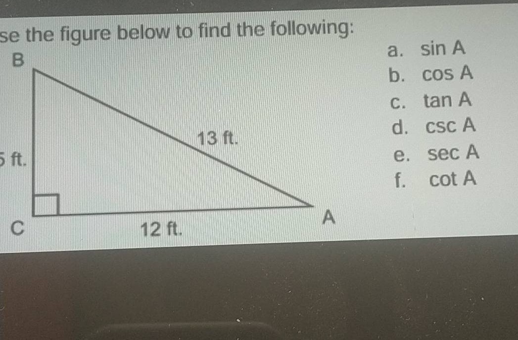 se the figure below to find the following: a. sin a b. cos a c. tan a d…