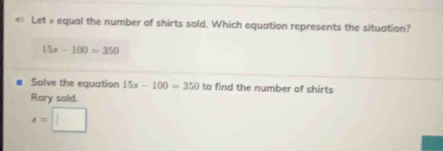 let s equal the number of shirts sold. which equation represents the si…