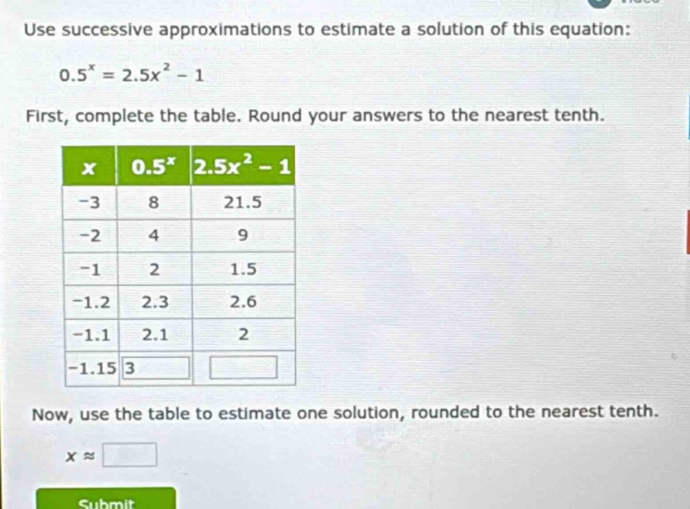 use successive approximations to estimate a solution of this equation: …