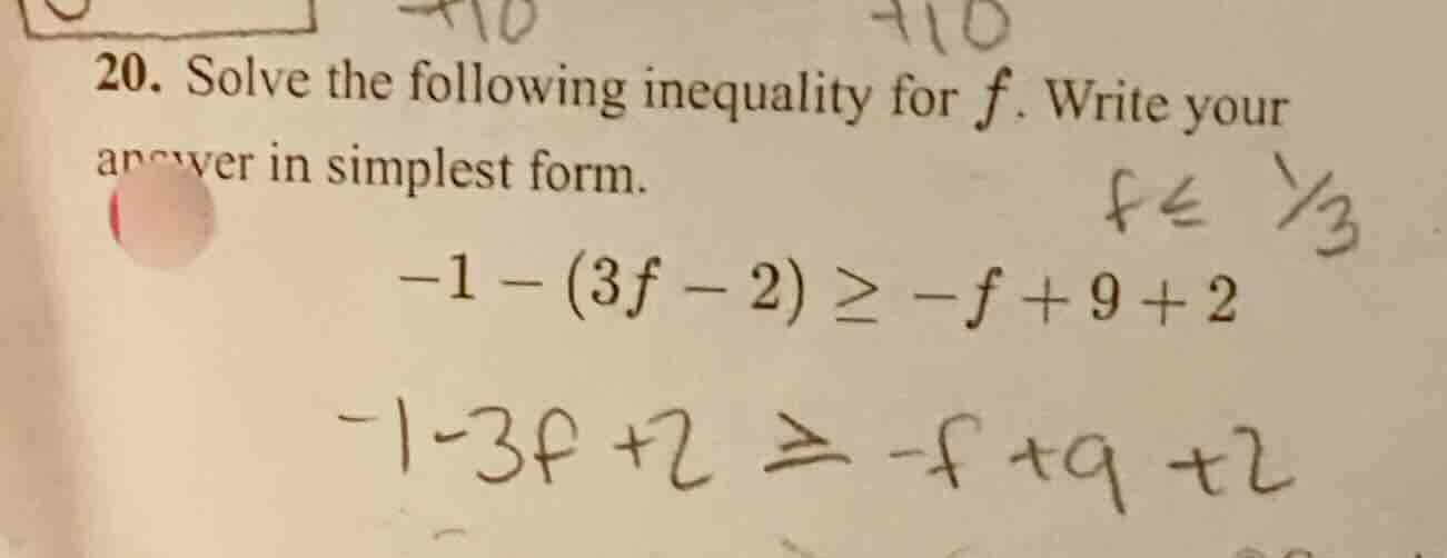 20. solve the following inequality for f. write your answer in simplest…