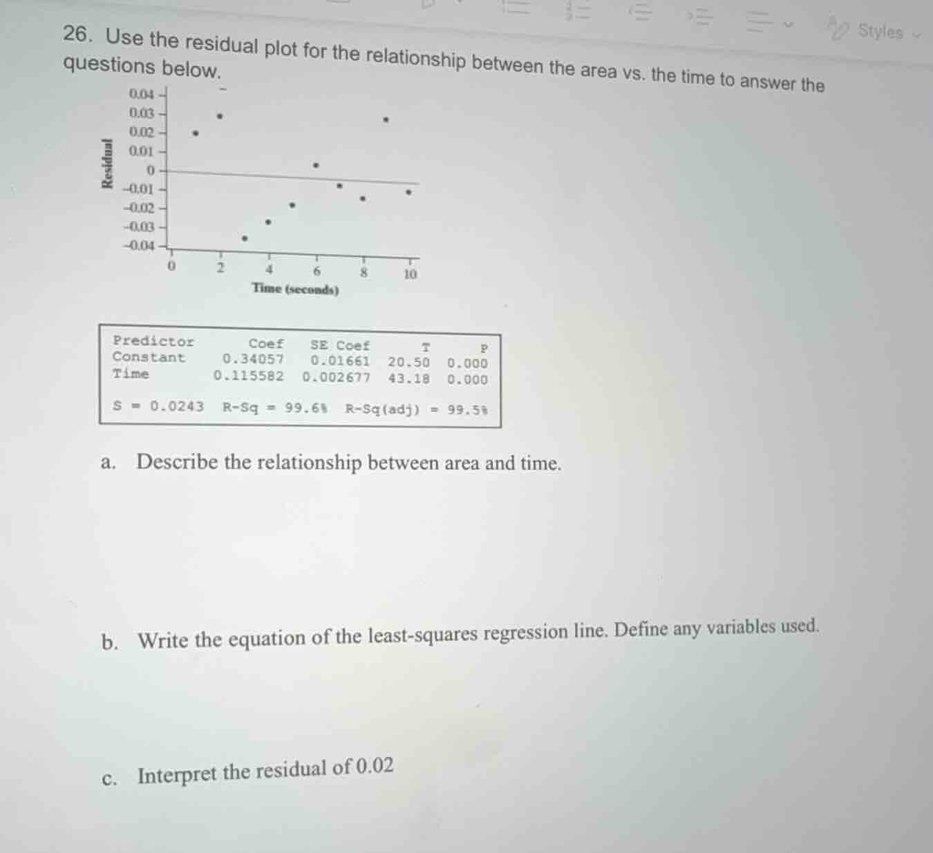 26. use the residual plot for the relationship between the area vs. the…
