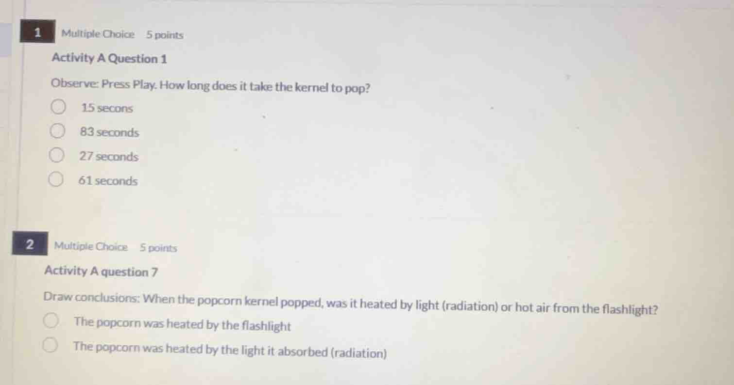 1 multiple choice 5 points activity a question 1 observe: press play. h…