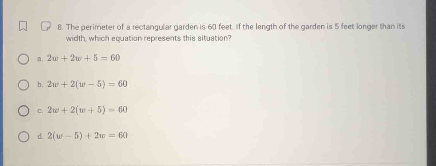 8. the perimeter of a rectangular garden is 60 feet. if the length of t…