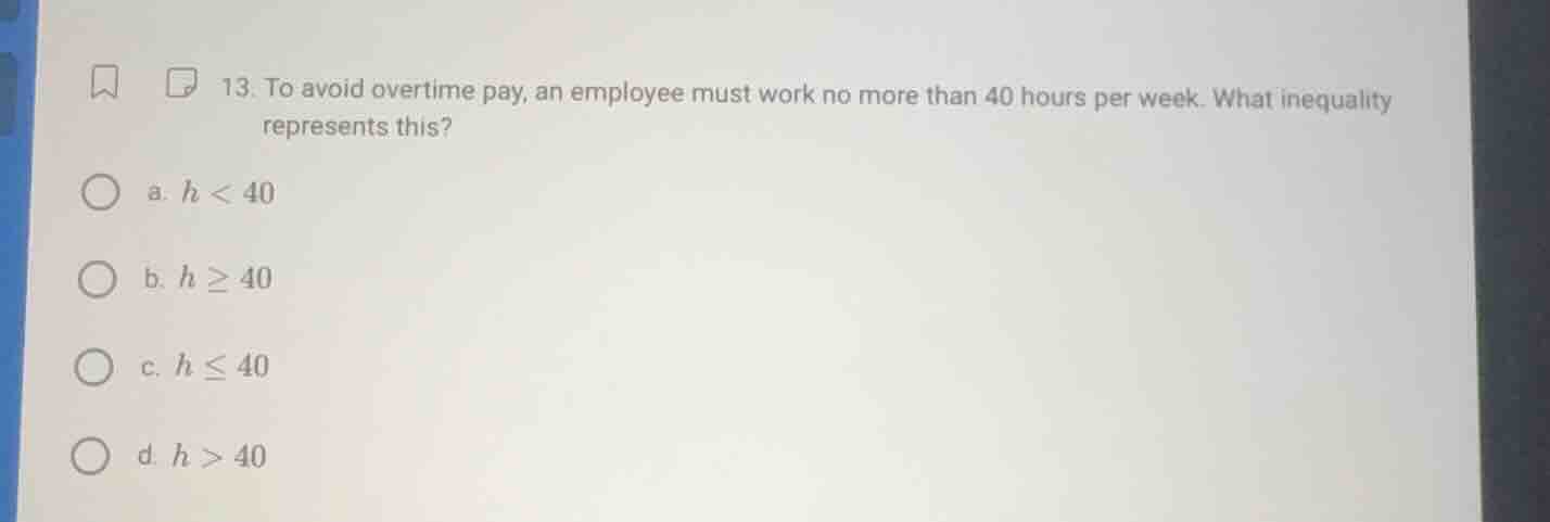 13. to avoid overtime pay, an employee must work no more than 40 hours …