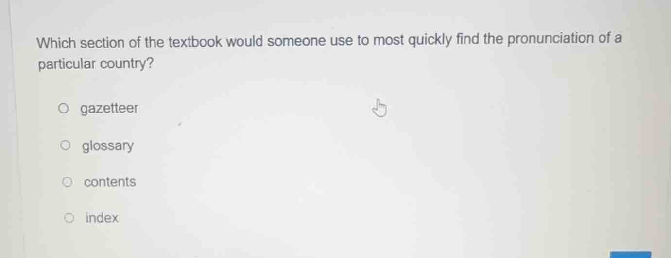 which section of the textbook would someone use to most quickly find th…