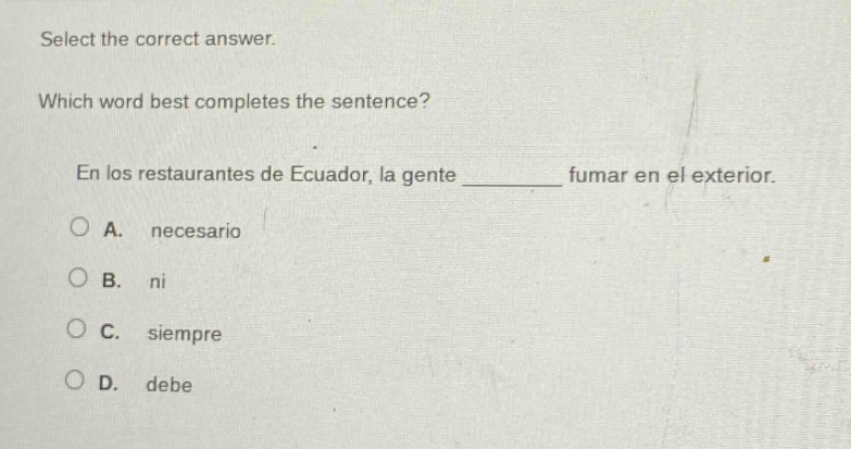 select the correct answer. which word best completes the sentence? en l…