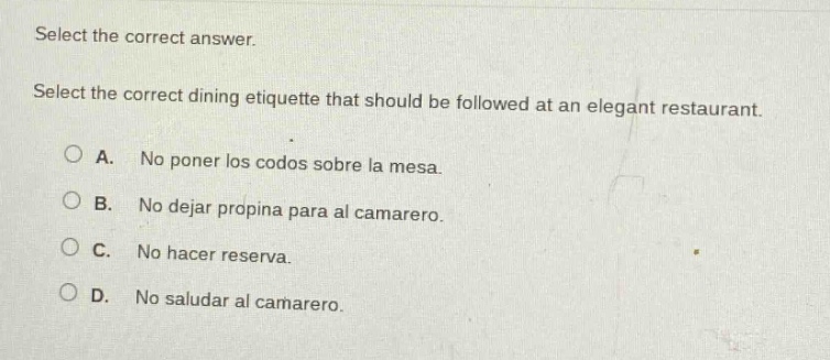 select the correct answer. select the correct dining etiquette that sho…