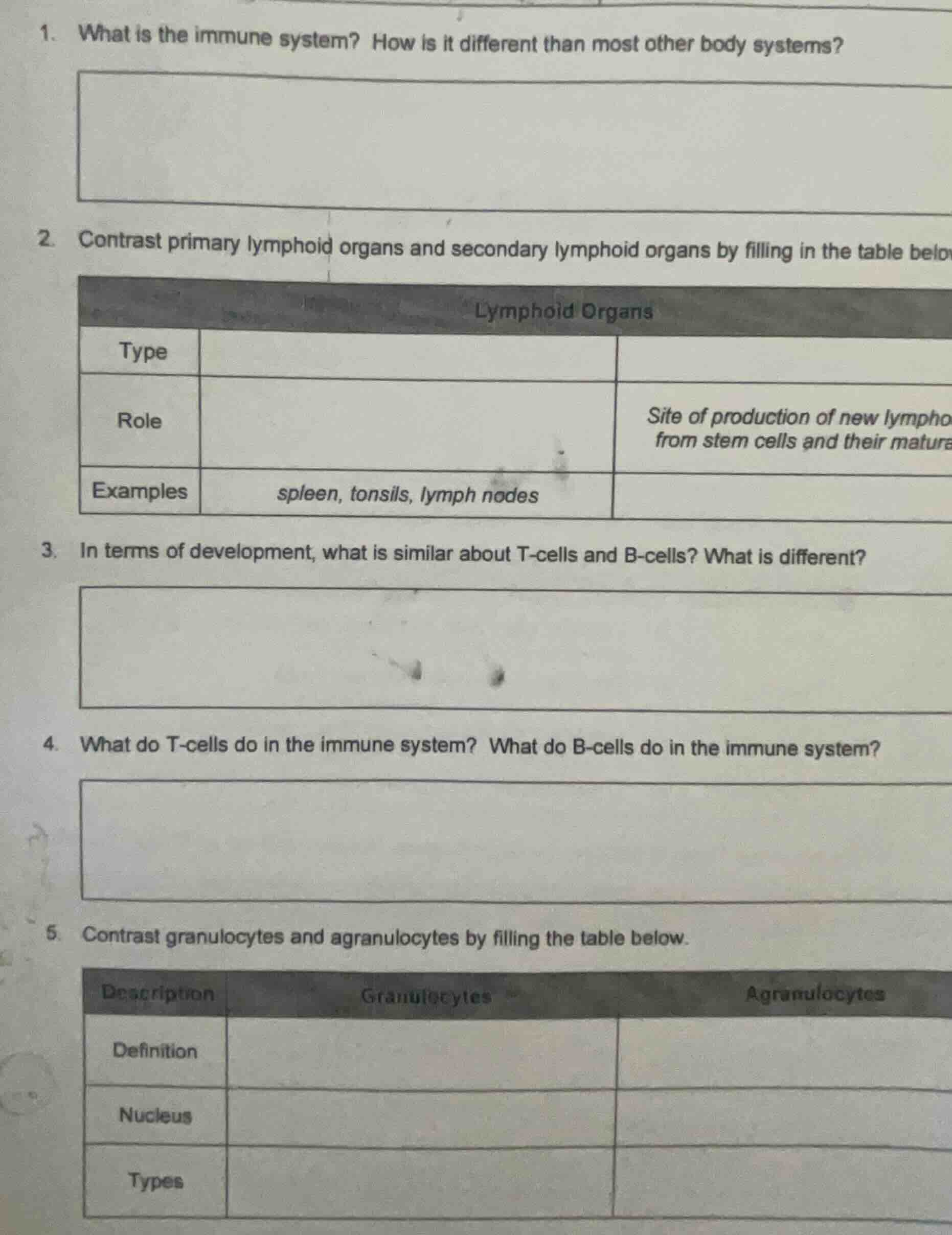 1. what is the immune system? how is it different than most other body …