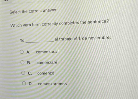 select the correct answer which verb form correctly completes the sente…