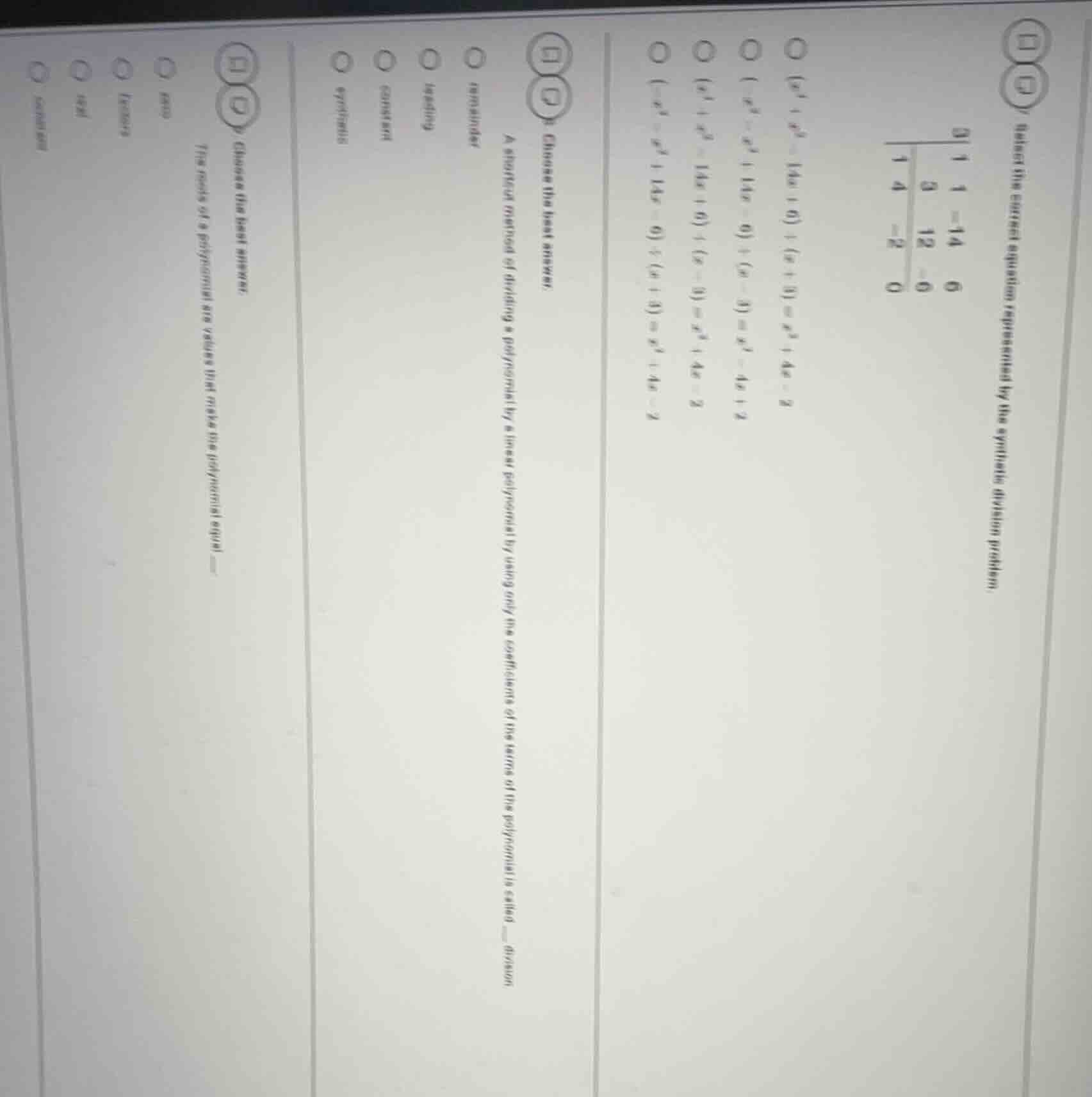 7. select the correct equation represented by the synthetic division pr…