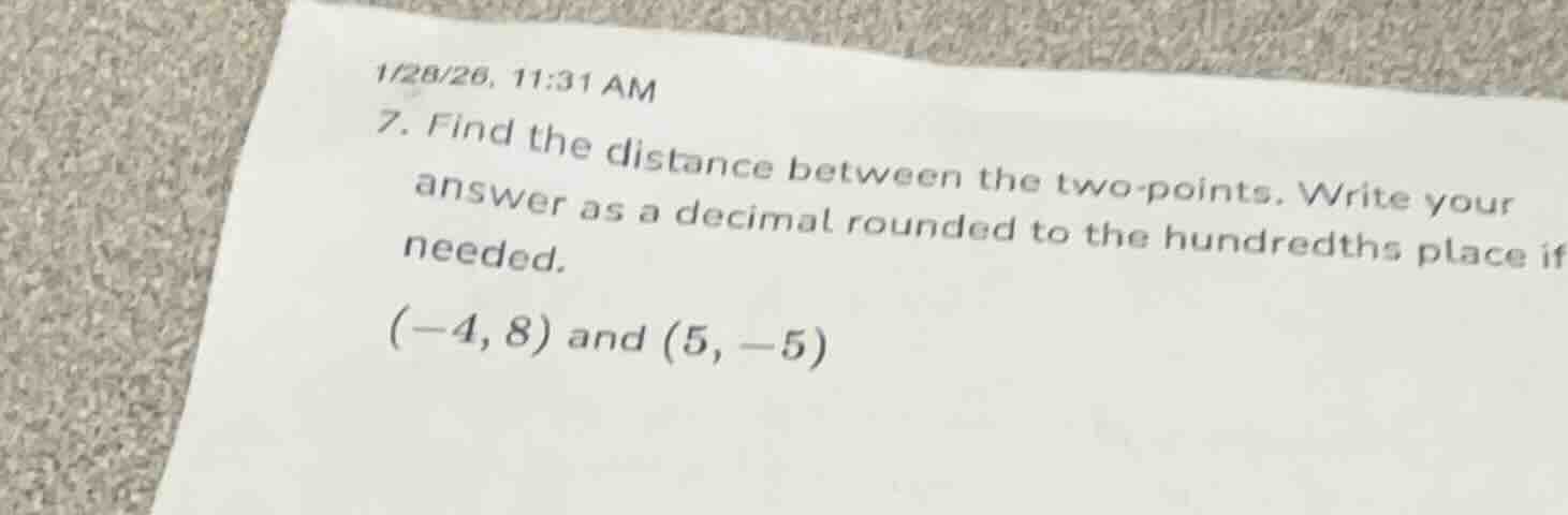 1/28/26, 11:31 am 7. find the distance between the two - points. write …