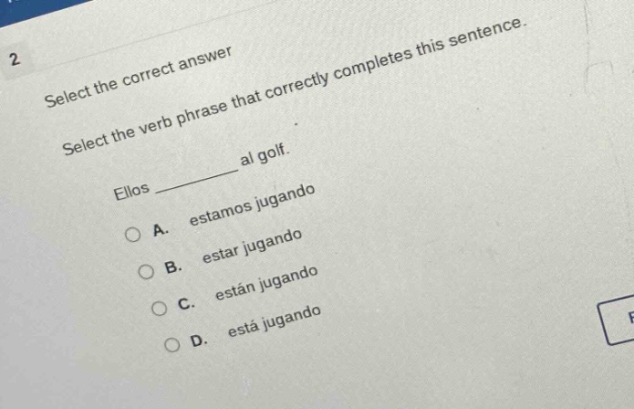 2 select the correct answer select the verb phrase that correctly compl…