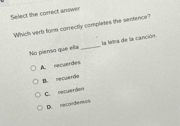 select the correct answer which verb form correctly completes the sente…
