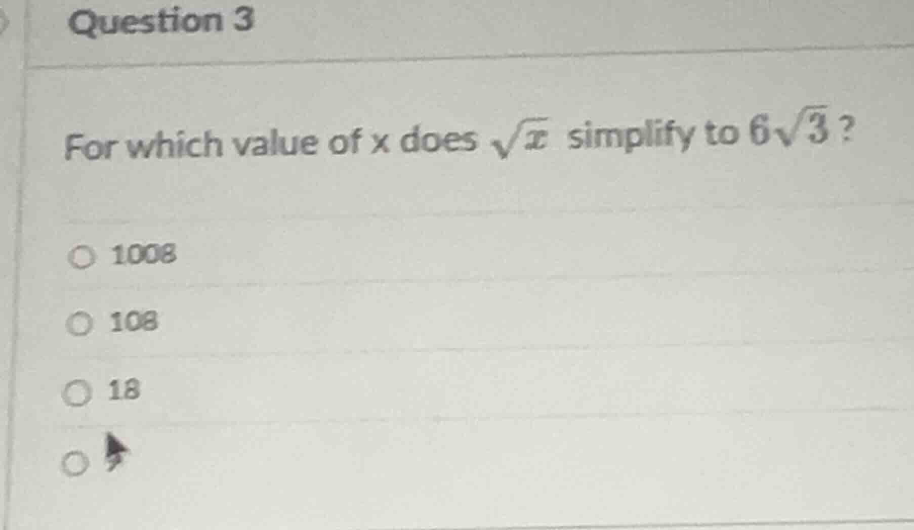 question 3 for which value of x does \\(\\sqrt{x}\\) simplify to \\(6\\…