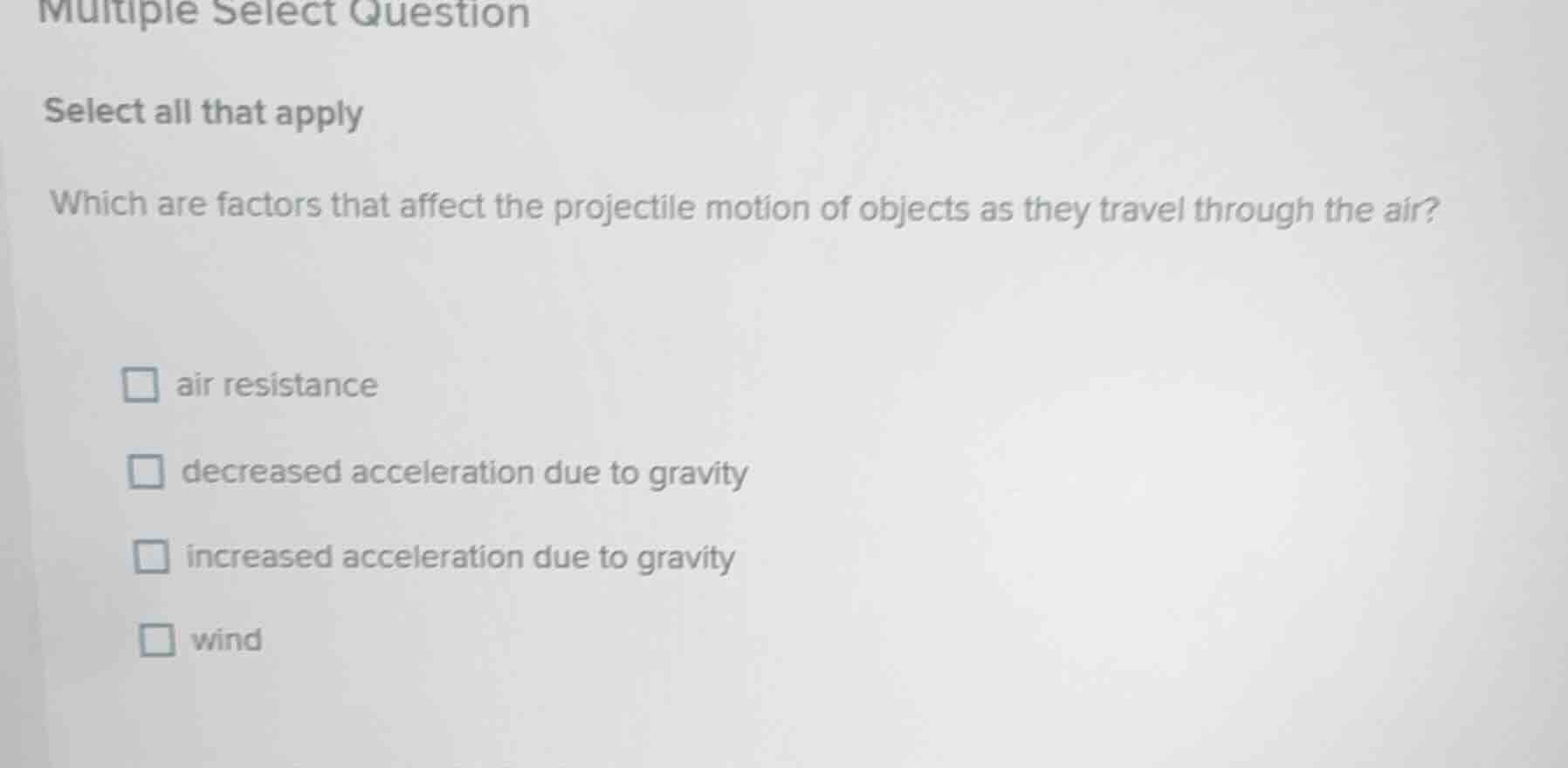 multiple select question select all that apply which are factors that a…