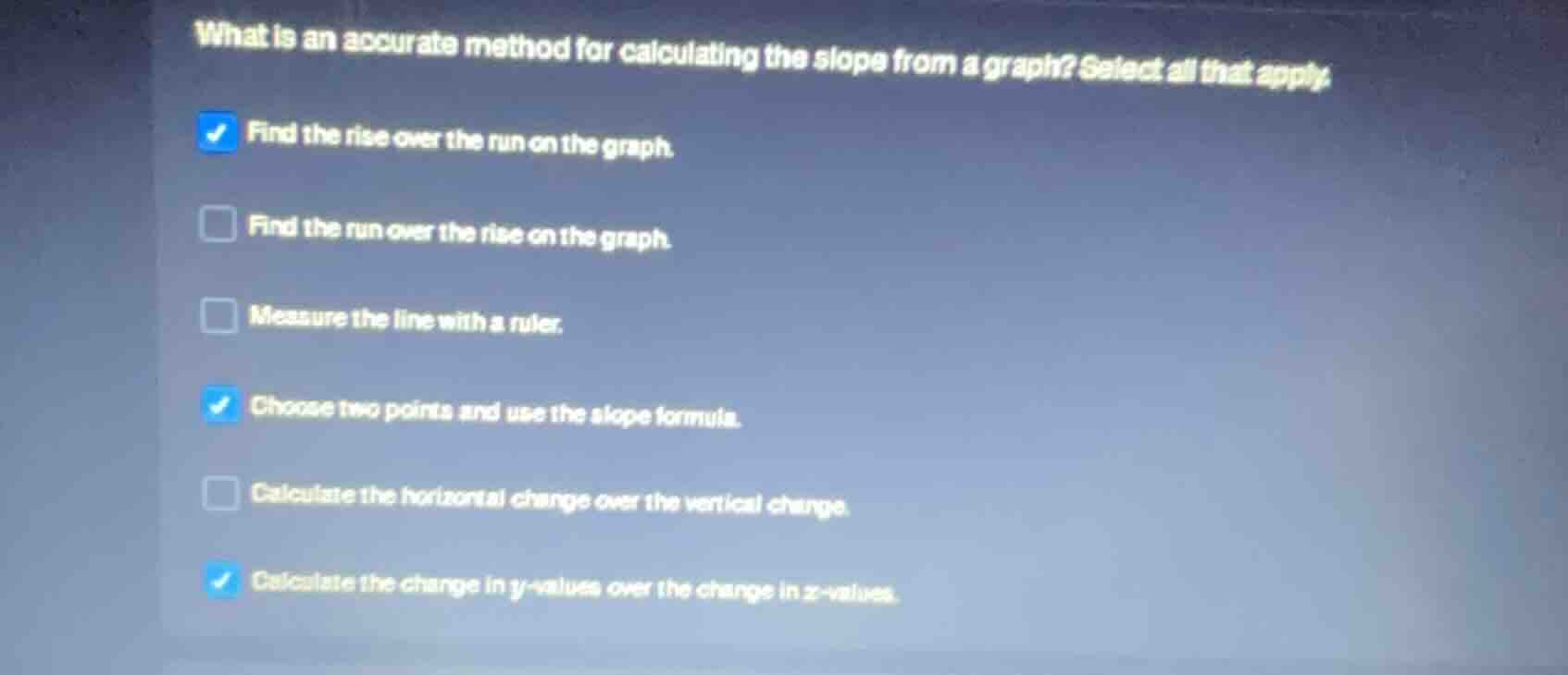 what is an accurate method for calculating the slope from a graph? sele…