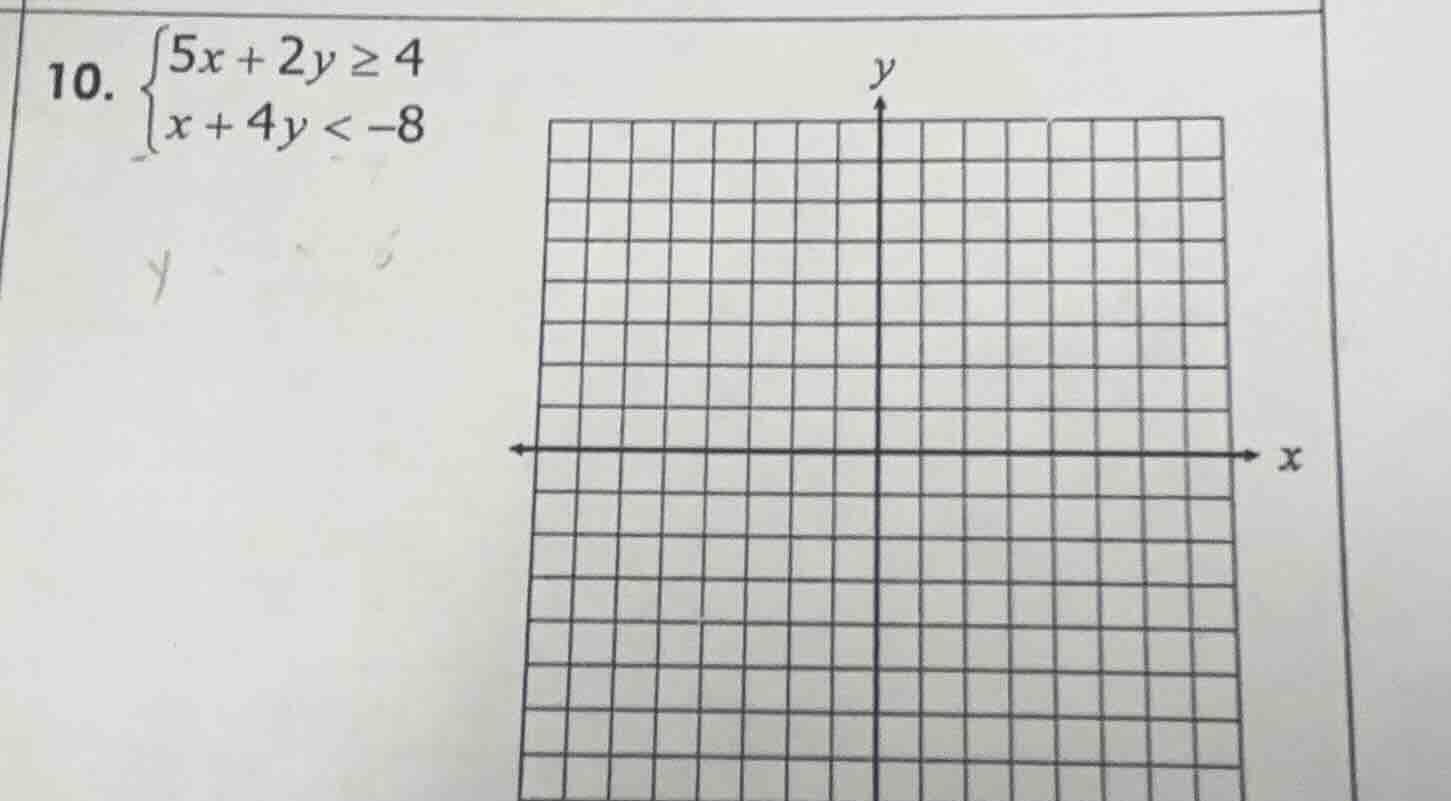 10. \\(\\begin{cases}5x + 2y \\geq 4 \\\\ x + 4y < -8\\end{cases}\\)