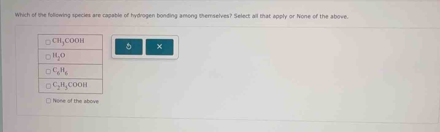 which of the following species are capable of hydrogen bonding among th…