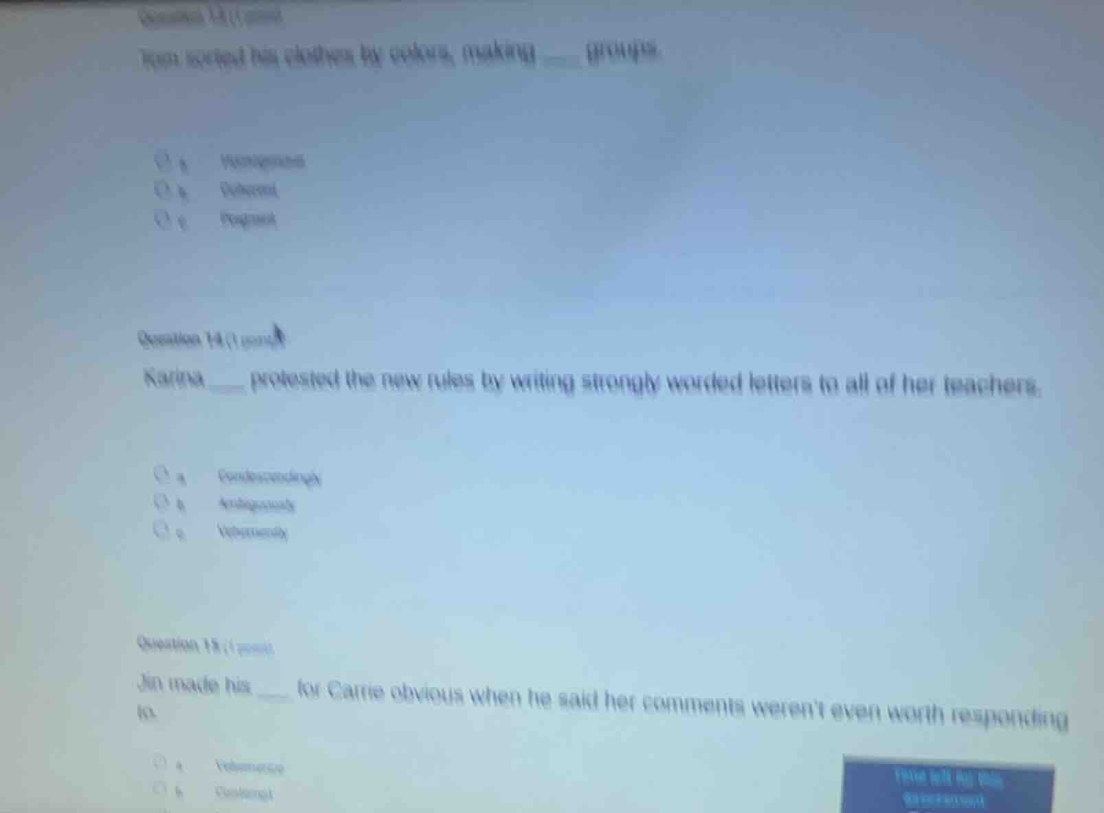 question 13 (1 point) ron scented his clothes by cooking, making ____ g…