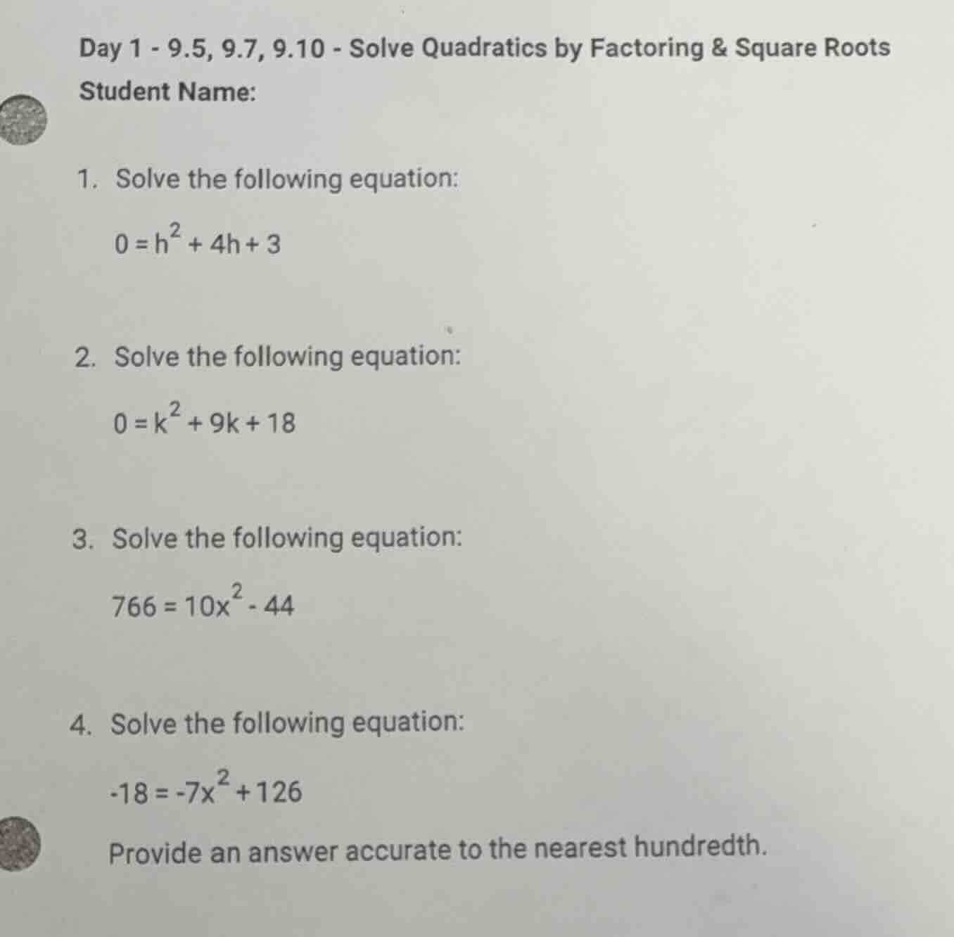 day 1 - 9.5, 9.7, 9.10 - solve quadratics by factoring & square roots s…