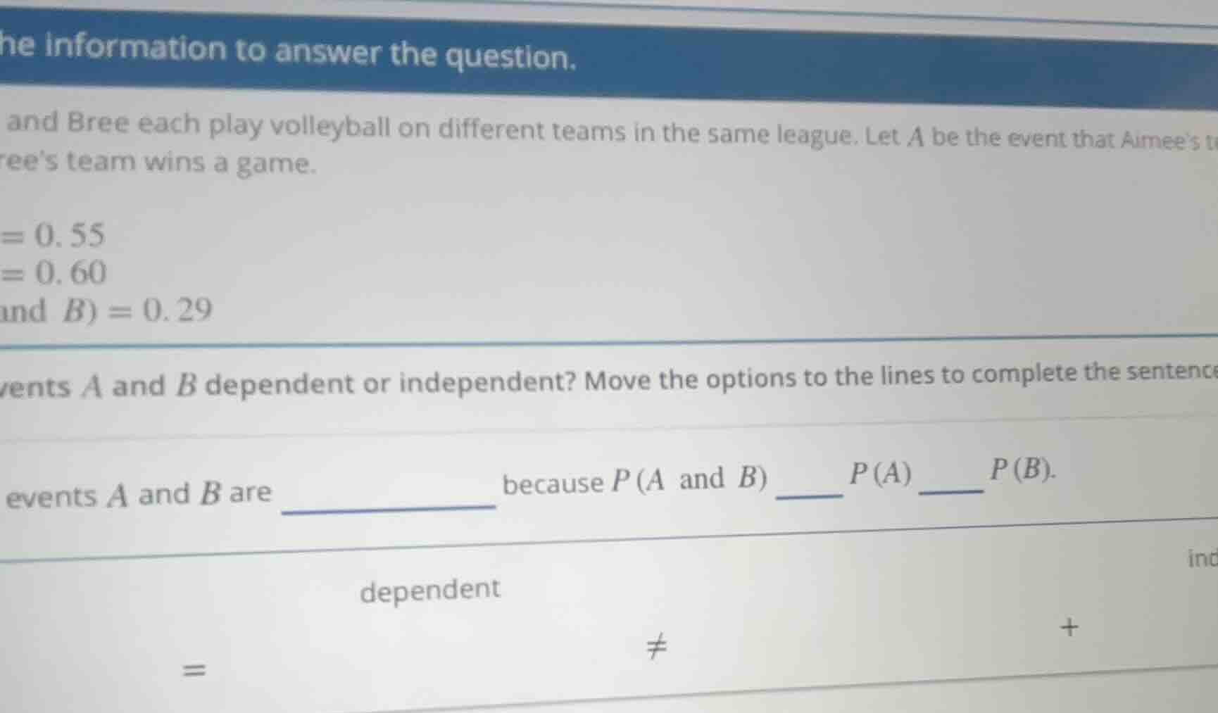 he information to answer the question. and bree each play volleyball on…