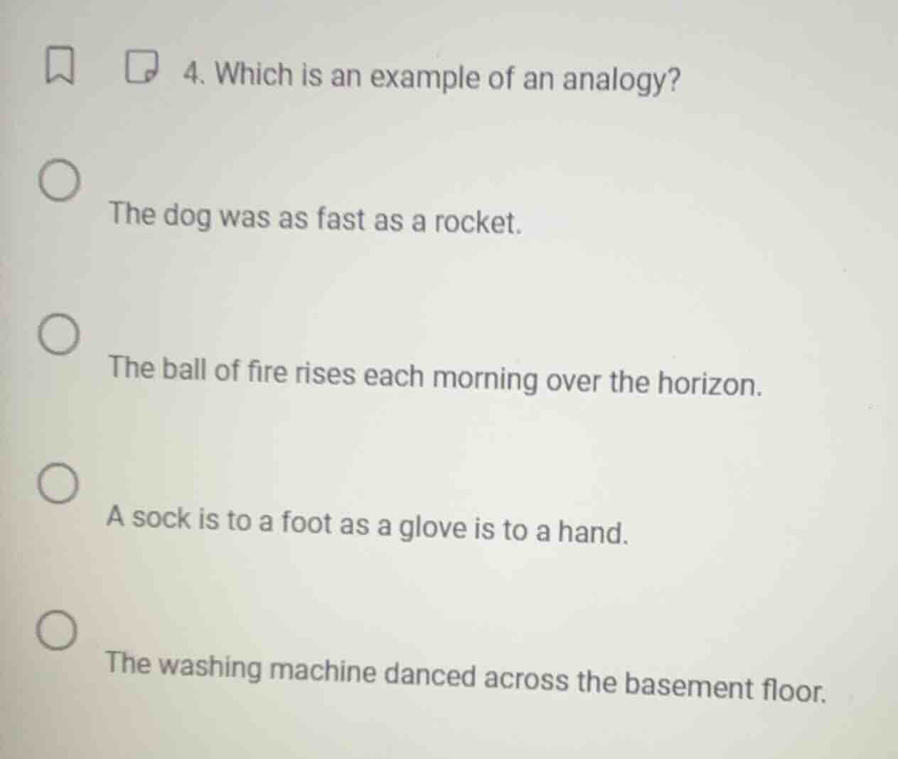 4. which is an example of an analogy? the dog was as fast as a rocket. …