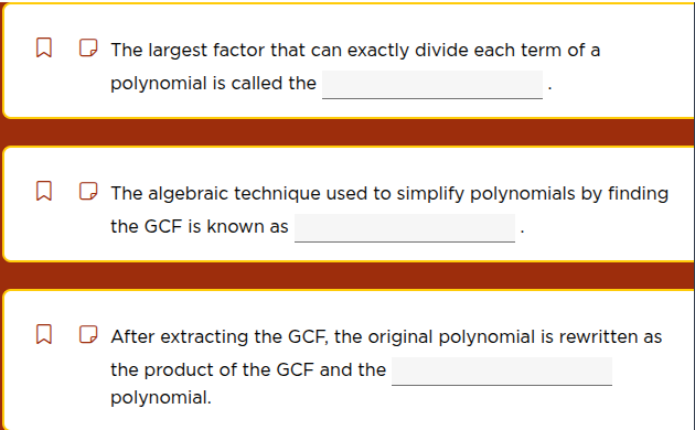 the largest factor that can exactly divide each term of a polynomial is…