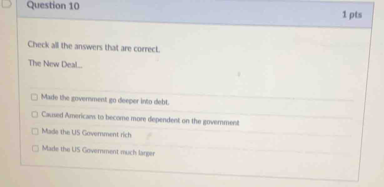 question 10 1 pts check all the answers that are correct. the new deal.…