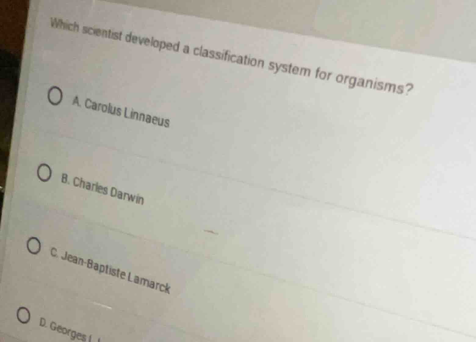 which scientist developed a classification system for organisms? a. car…